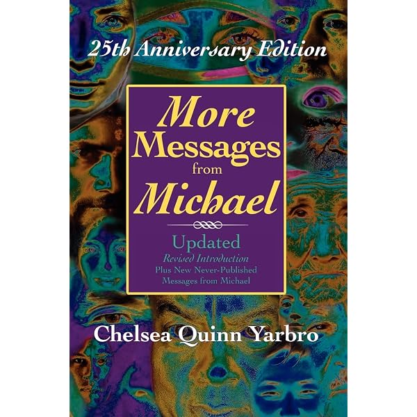 Messages From Michael: 25th Anniversary Edition : Yarbro, Chelsea